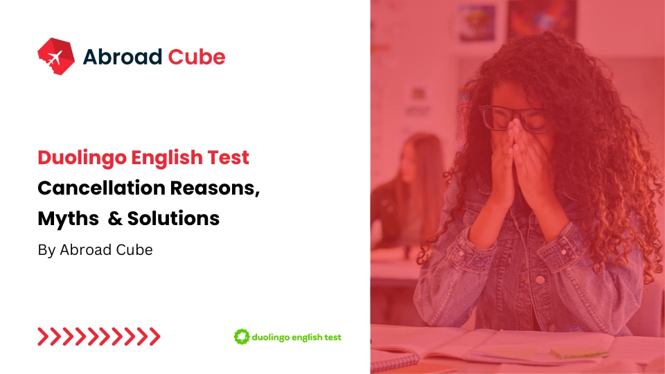 Duolingo English Test Cancellation Reasons, Myths & Solutions | Abroad Cube