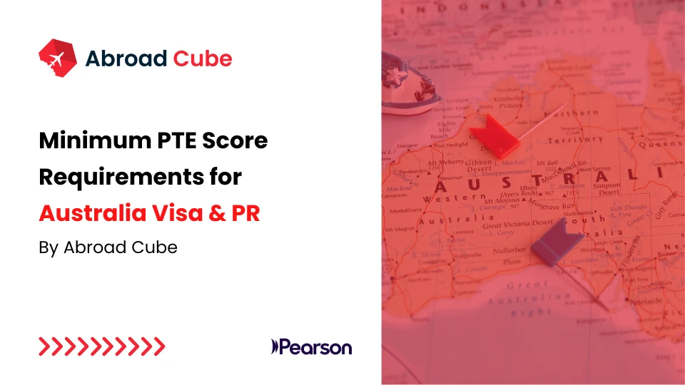 Minimum PTE Score Requirements for Australia Visa & PR in 2025
