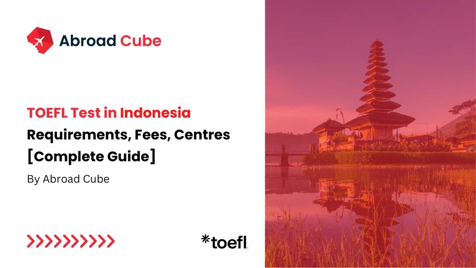 TOEFL in Indonesia 2025: Test Centres, Fees & Registration Guide
