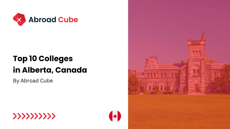 Top 10 Colleges in Alberta, Canada - A Comprehensive Guide