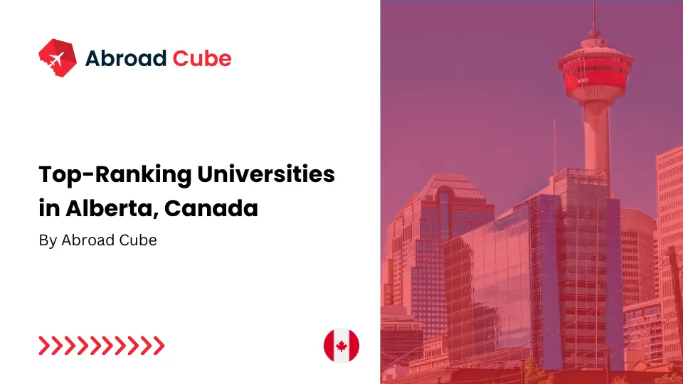 Top 10 Colleges in Alberta, Canada - A Comprehensive Guide | Abroad Cube