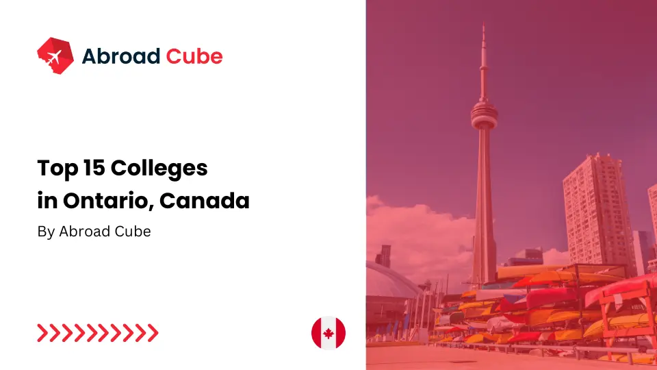 Top 15 Colleges in Ontario: A Comprehensive Guide to Higher Education in Ontario