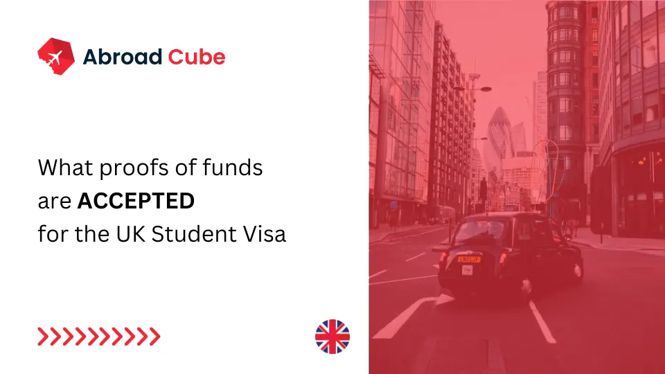 What proofs of funds are accepted for the UK Student Visa