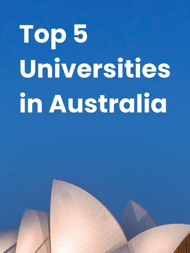 Top 5 Universities in Australia